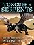 Tongues of Serpents (Temeraire, #6)