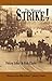 Strike! The Musical by Rick Chafe