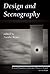 Design and Scenography: Critical Perspectives on Canadian Theatre in English, Vol. 15 (Critical Perspectives on Canadian Theatre in English, 15)