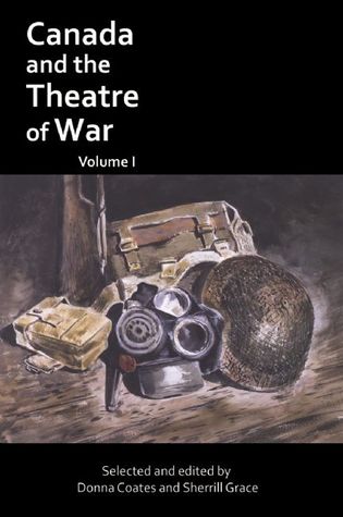 Canada and the Theatre of War Volume I (Paperback)