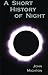 A Short History of Night