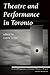 Theatre and Performance in Toronto by Laura Levin