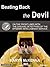Beating Back the Devil On the Front Lines with the Disease Detectives of the Epidemic Intelligence Service by Maryn McKenna