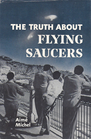 The Truth About Flying Saucers