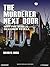 The Murderer Next Door: Why the Mind Is Designed to Kill; Library Edition