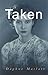 Taken