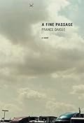A Fine Passage: A Novel