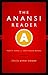 The Anansi Reader: Forty Years of Very Good Books
