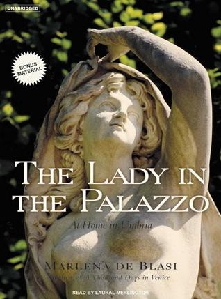 The Lady in the Palazzo: At Home in Umbria, Library Edition