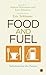 Food and Fuel: Solutions fo...