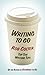 Writing to Go: Top Ten Writing Tips from the Author of Grammar to Go