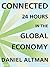 Connected: 24 Hours in the Global Economy, Library Edition