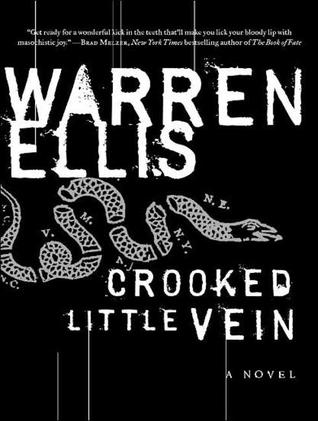 Crooked Little Vein: Library Edition