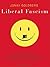 Liberal Fascism by Jonah Goldberg Liberal Fascism by Jonah Goldberg