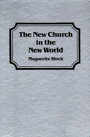 The New Church in the New World (Studies in Religion and Culture)