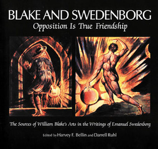 Blake & Swedenborg: Opposition is True Friendship (Paperback)