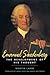 Emanuel Swedenborg: The Development of His Thought (SWEDENBORG STUDIES)