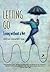 Letting Go by Carol S. Lawson
