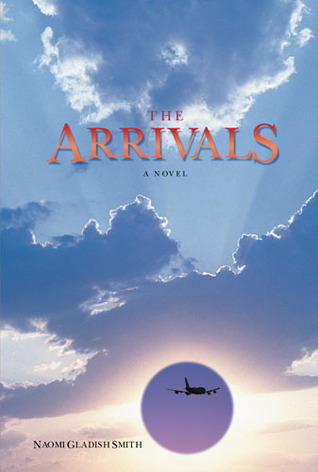 The Arrivals: A Novel (Paperback)