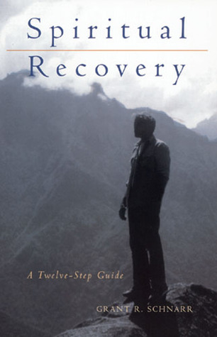 Spiritual Recovery: A Twelve-Step Guide (Paperback)