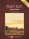 Adam Bede by George Eliot Adam Bede by George Eliot
