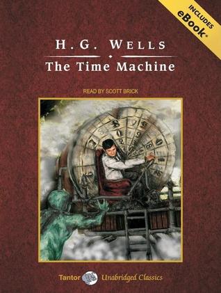 The Time Machine: Library Edition Includes Ebook