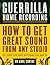 Guerrilla Home Recording by Karl Coryat