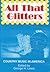 All That Glitters: Country Music in America (Popular Music Series)