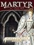 Martyr: An Elizabethan Thriller (John Shakespeare, #1)