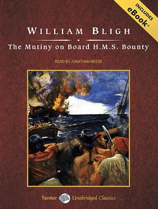 The Mutiny on Board H.M.S. Bounty: Includes eBook, Library Edition