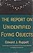 The Report on Unidentified Flying Objects