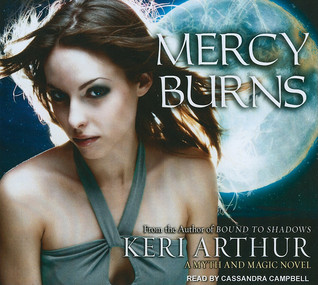 Mercy Burns: Library Edition (Myth and Magic)