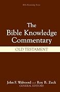The Bible Knowledge Commentary