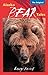 Alaska Bear Tales by Larry Kaniut