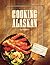 Cooking Alaskan by Alaskans
