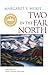 Two in the Far North