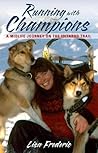 Running With Champions by Lisa Frederic