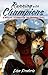 Running With Champions: A Midlife Journey on the Iditarod Trail