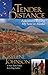 A Tender Distance: Adventur...