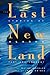 Last New Land: Stories of Alaska Past and Present