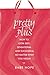 Pretty Plus: How to Look Se...