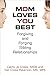 Mom Loves You Best by Cathy Cress