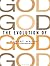 The Evolution of God