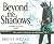 Beyond the Shadows by Brent Weeks