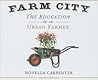 Farm City by Novella Carpenter