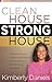 Clean House, Strong House by Kimberly Daniels
