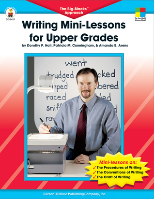 Writing Mini-Lessons for Upper Grades