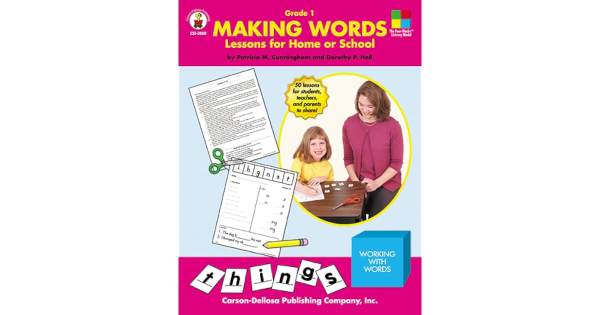 Making Words Grade 1 Lessons For Home Or School By Patricia Marr