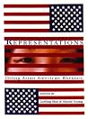 Representations: Doing Asian American Rhetoric Representations: Doing Asian American Rhetoric