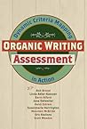 Organic Writing Assessment: Dynamic Criteria Mapping in Action